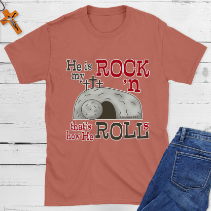 He Is My Rock 'n That's How He Rolls Christian T-Shirt