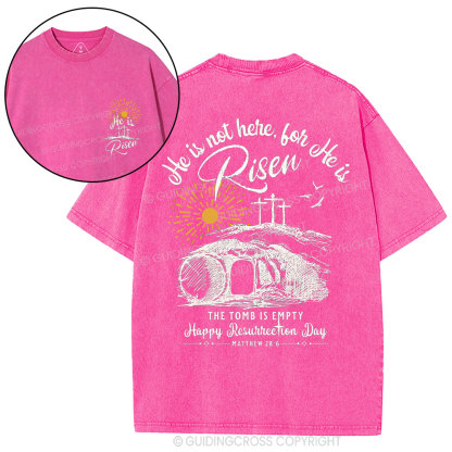He Is Not Here ,He Is Risen Christian Washed T-Shirt