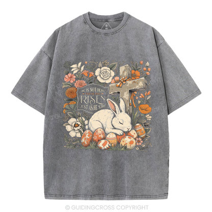 He Is Not Here Christian Washed T-Shirt