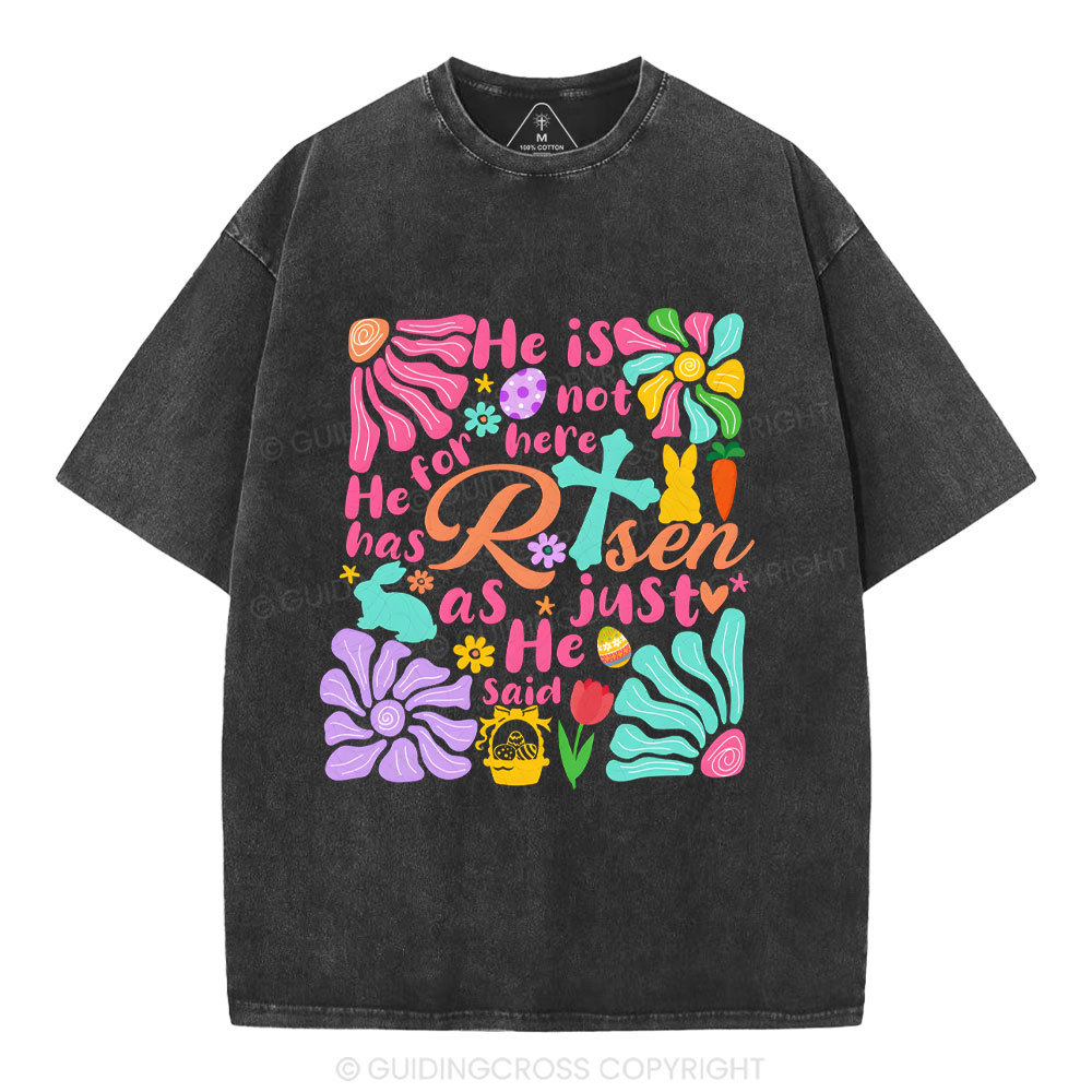 He Is Not Here Christian Washed T-Shirt