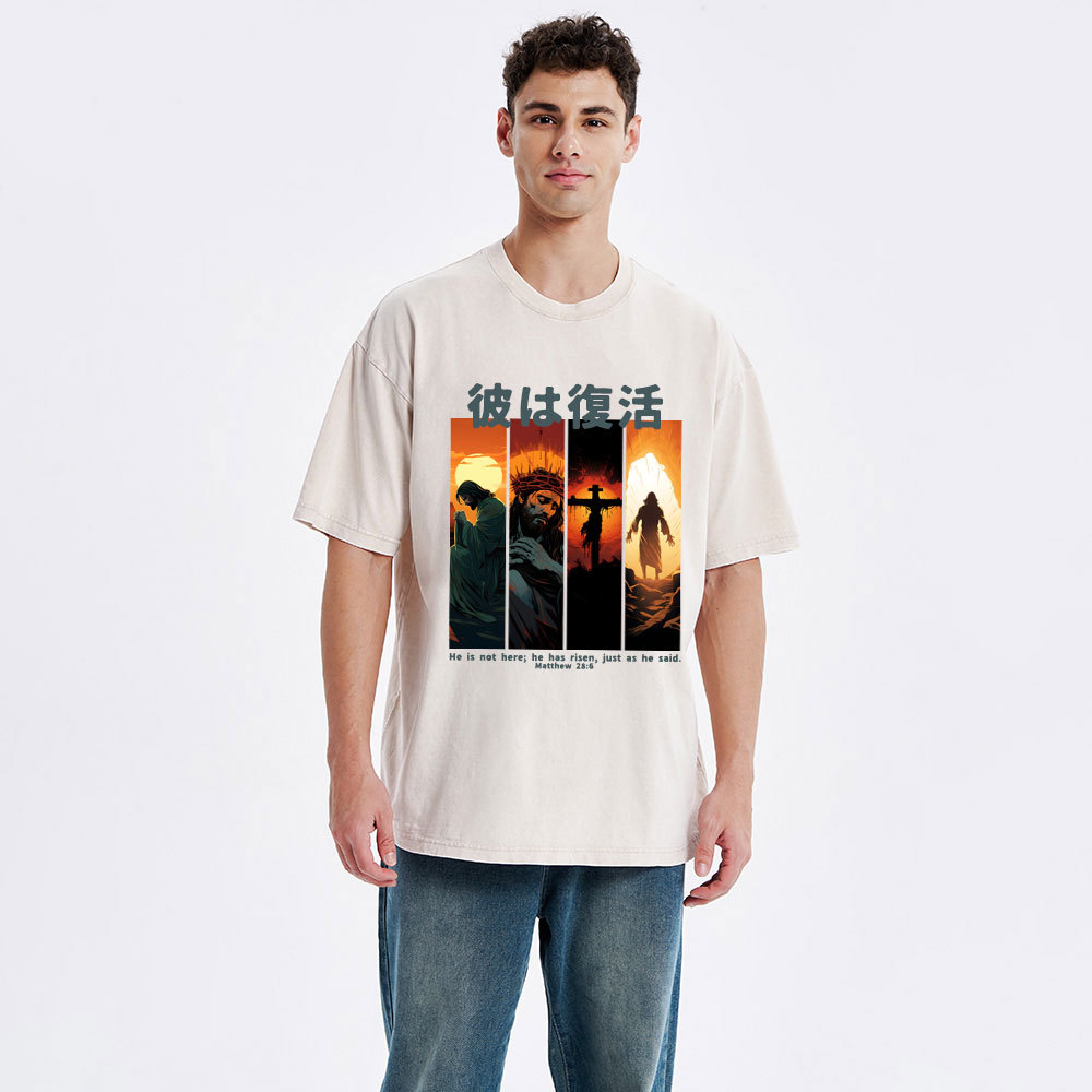 He Is Not Here He Has Risen Christian Washed T-Shirt