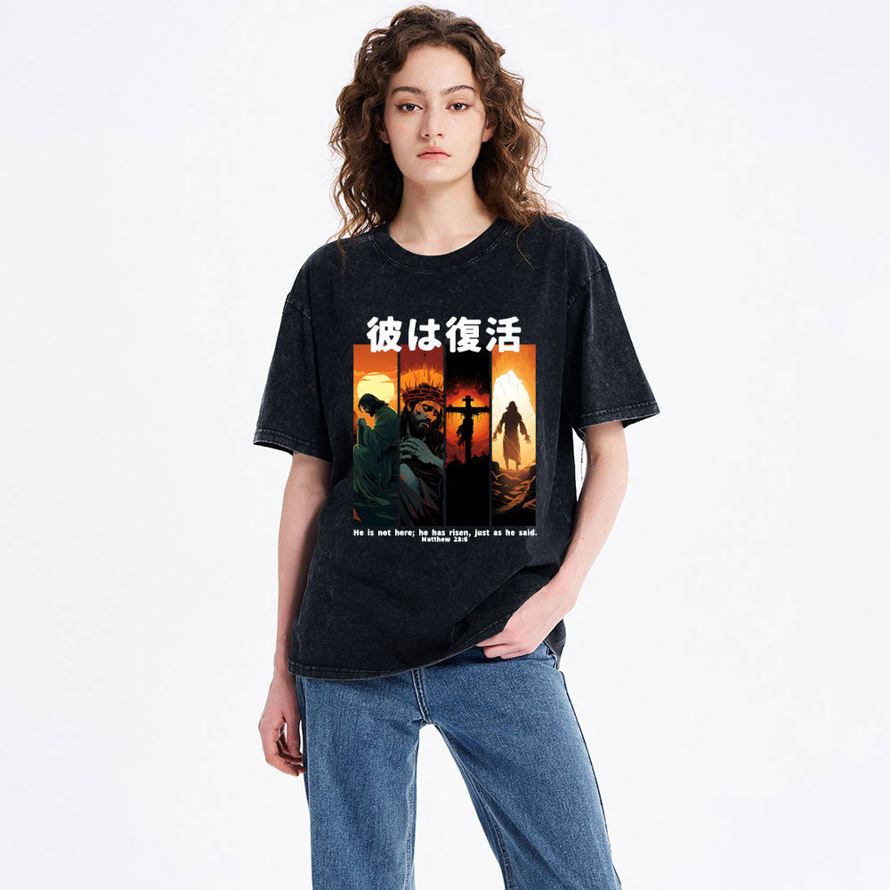 He Is Not Here He Has Risen Christian Washed T-Shirt