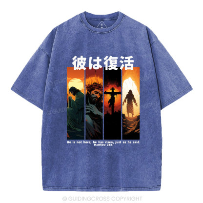 He Is Not Here He Has Risen Christian Washed T-Shirt