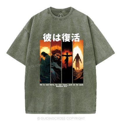 He Is Not Here He Has Risen Christian Washed T-Shirt