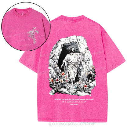 He Is Not Here He Is Risen Christian Washed T-Shirt