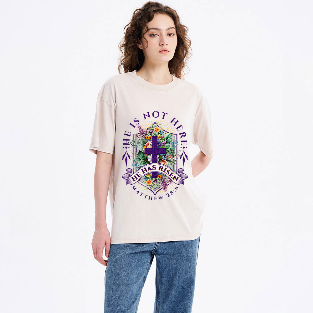 He Is Not Here He Is Risen  Christian Washed T-Shirt