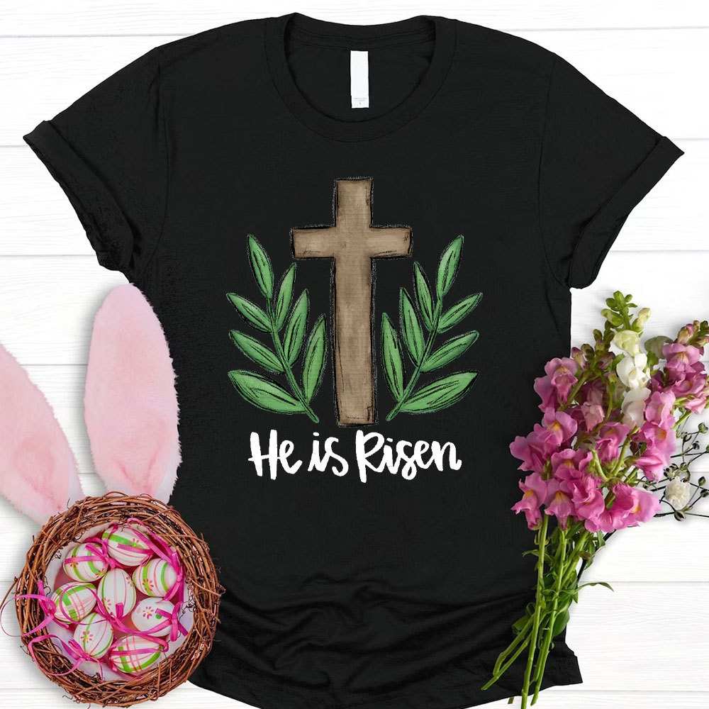 He Is Risen Christian  T-Shirt