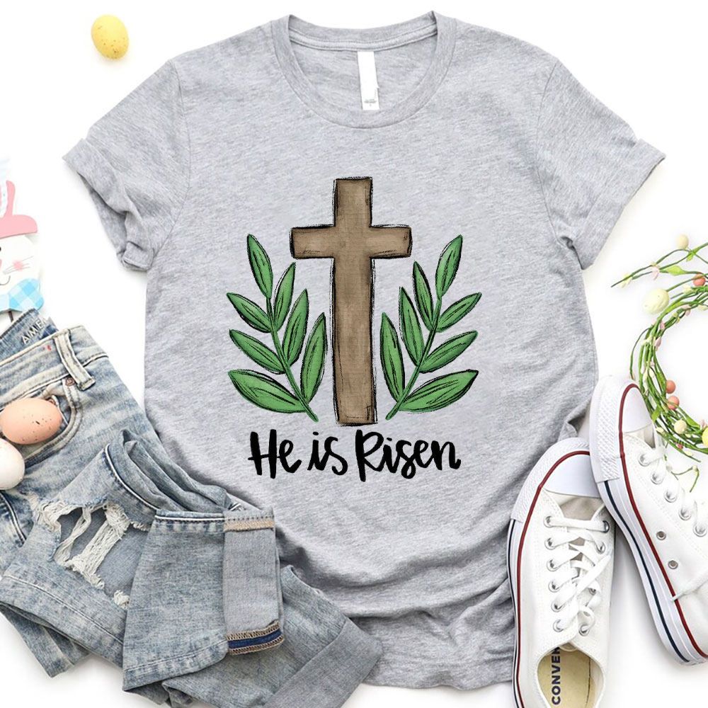 He Is Risen Christian  T-Shirt