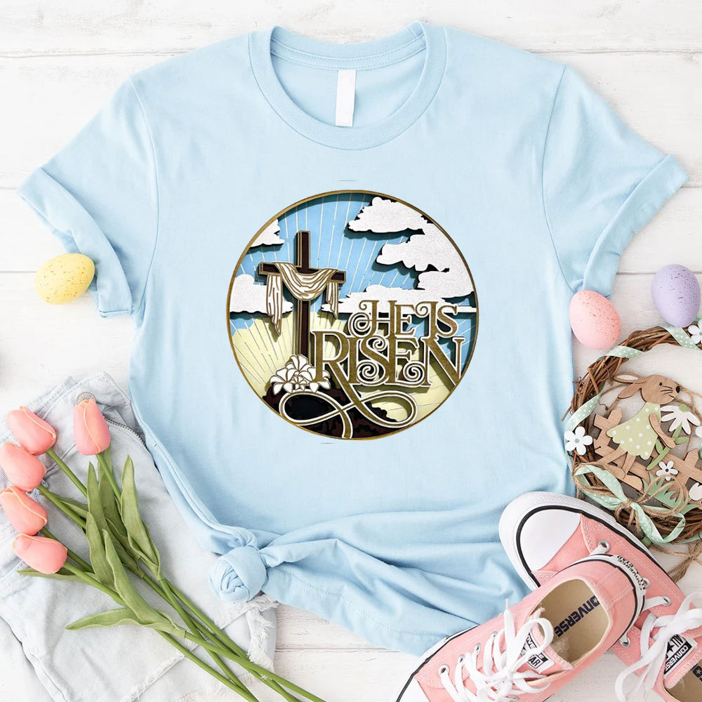 He Is Risen Christian  T-Shirt