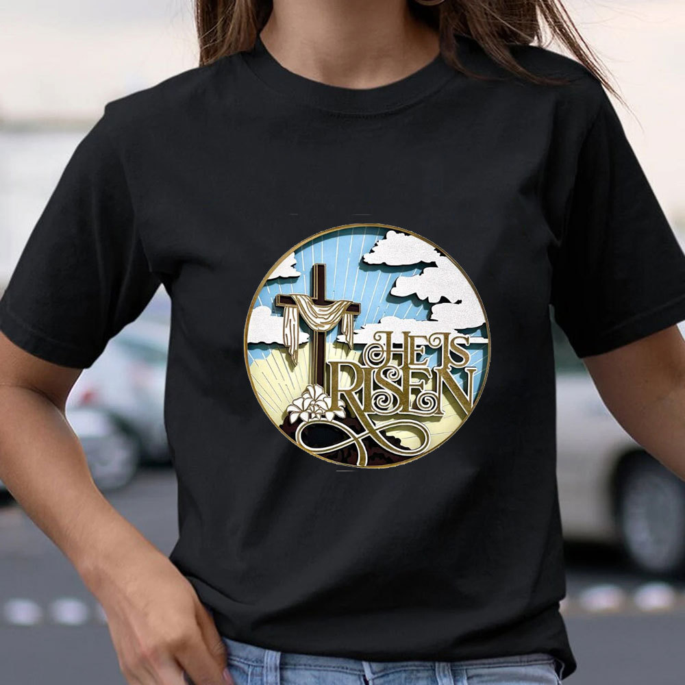 He Is Risen Christian  T-Shirt