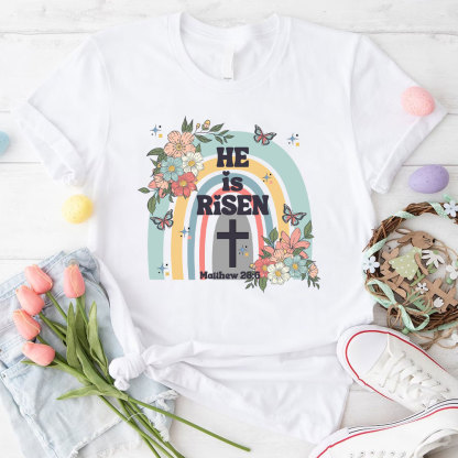 He Is Risen Christian  T-Shirt