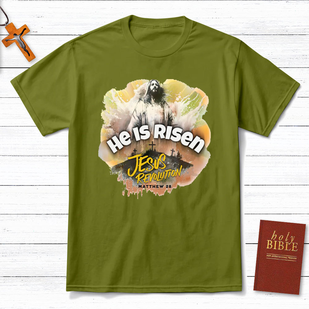 He Is Risen Christian T-Shirt