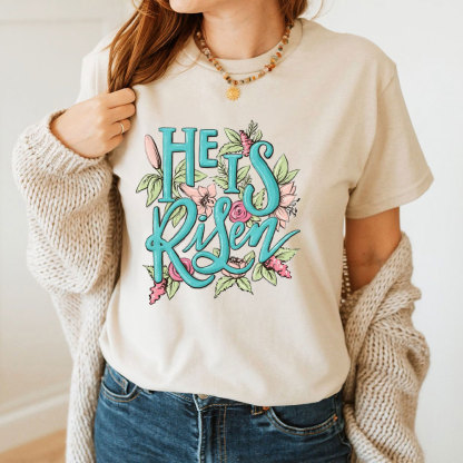 He Is Risen Christian T-Shirt