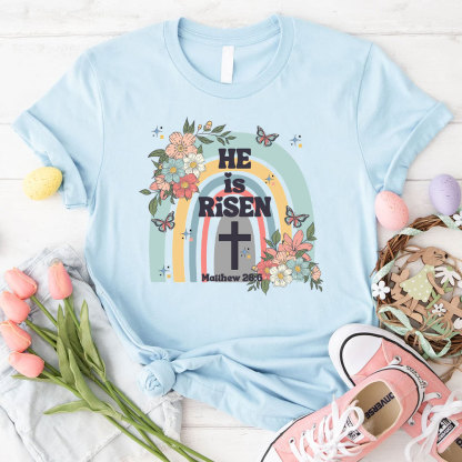 He Is Risen Christian  T-Shirt