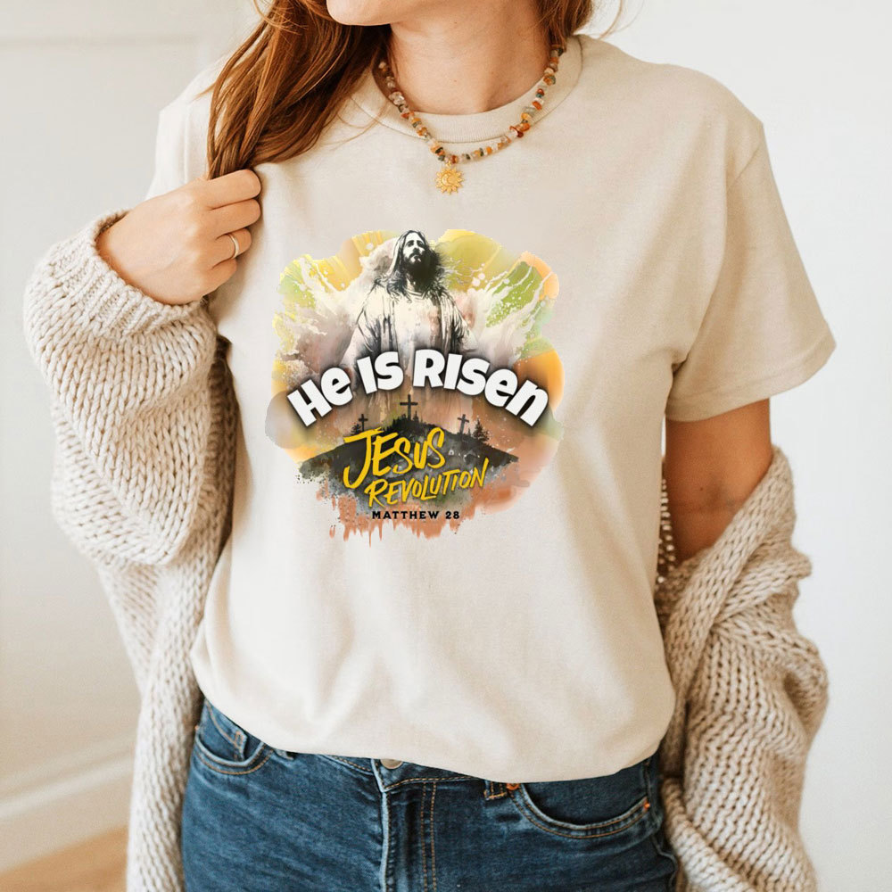 He Is Risen Christian T-Shirt