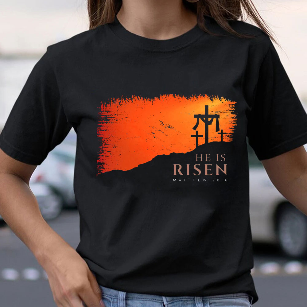 He Is Risen Christian  T-Shirt