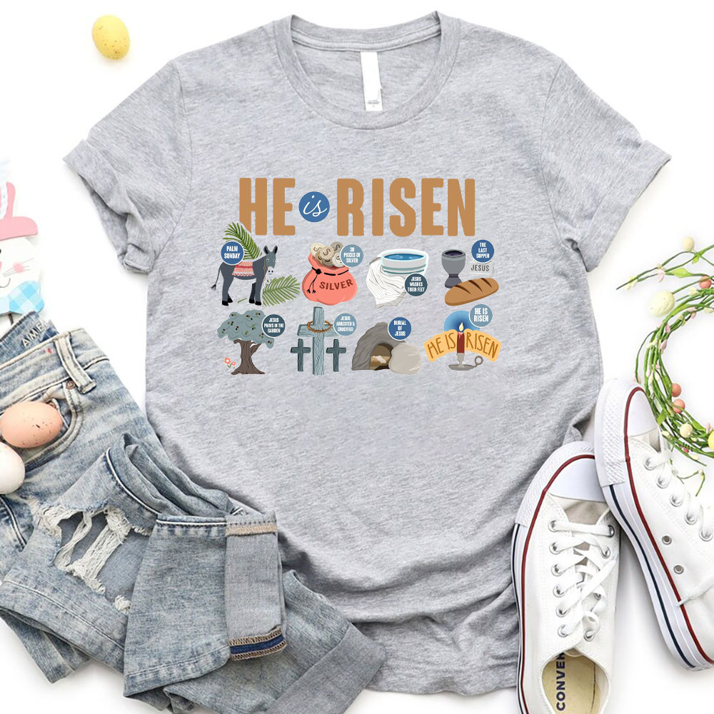 He Is Risen Christian T-Shirt