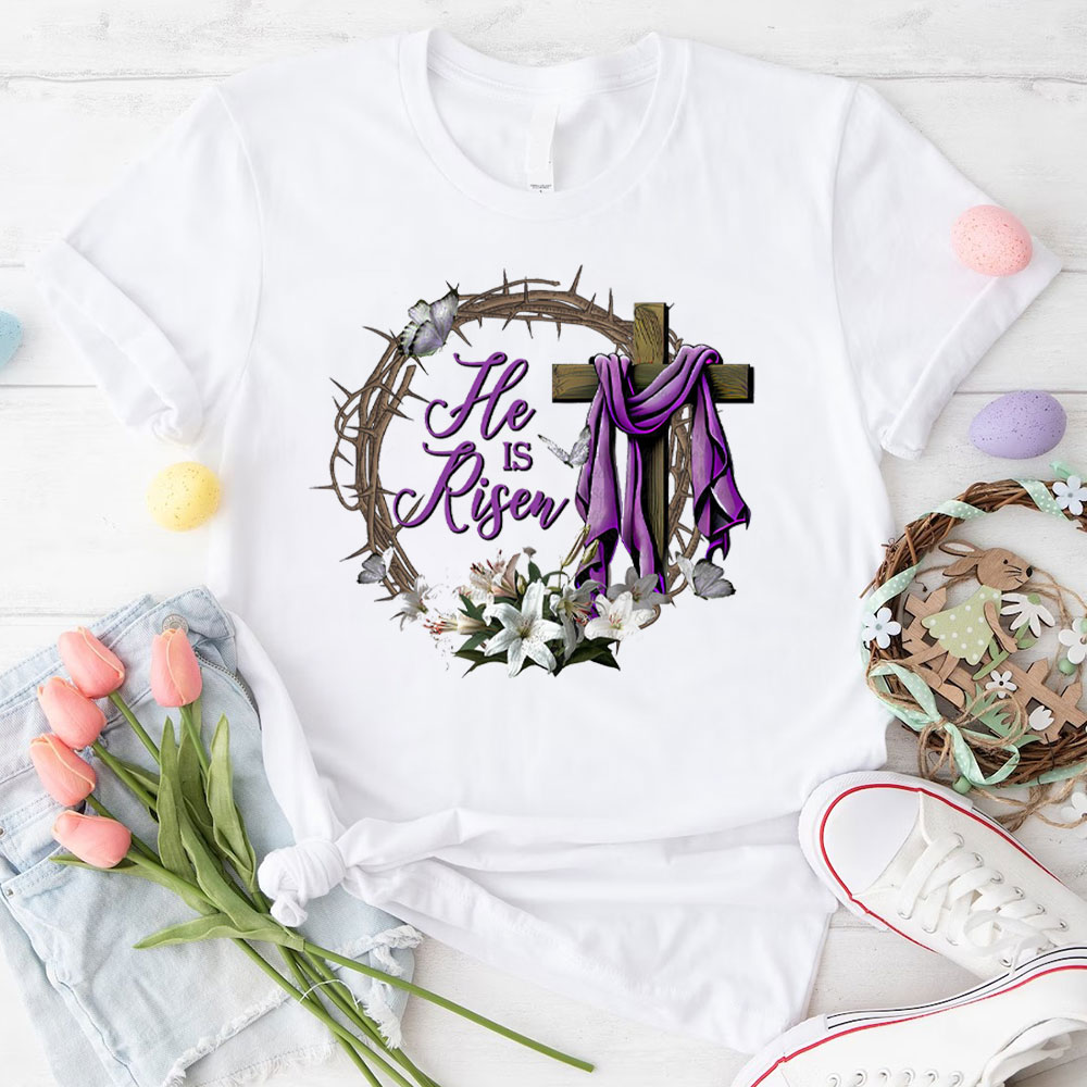 He Is Risen Christian  T-Shirt