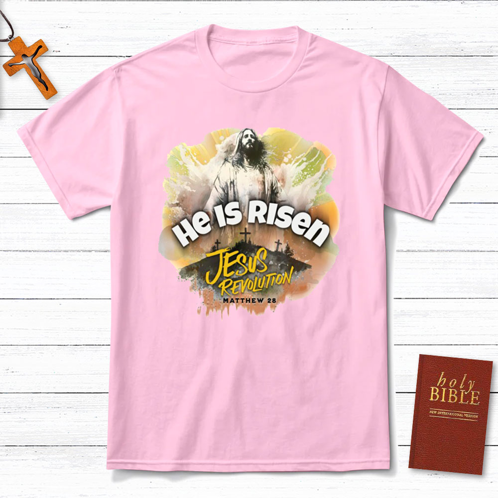 He Is Risen Christian T-Shirt