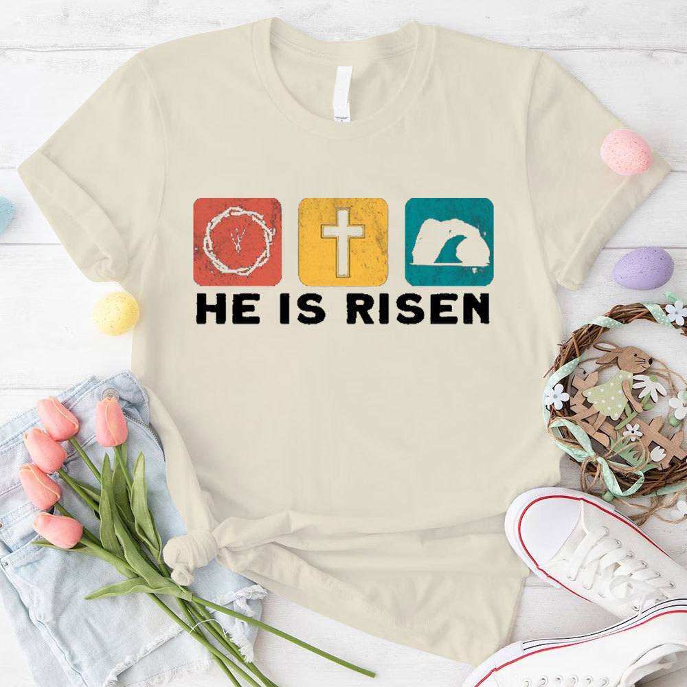 He Is Risen Christian T-Shirt