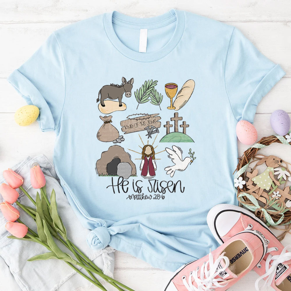 He Is Risen Christian T-Shirt