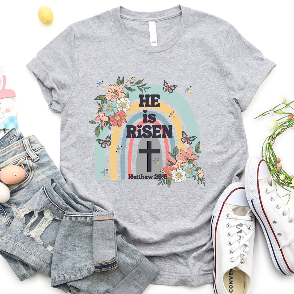 He Is Risen Christian  T-Shirt