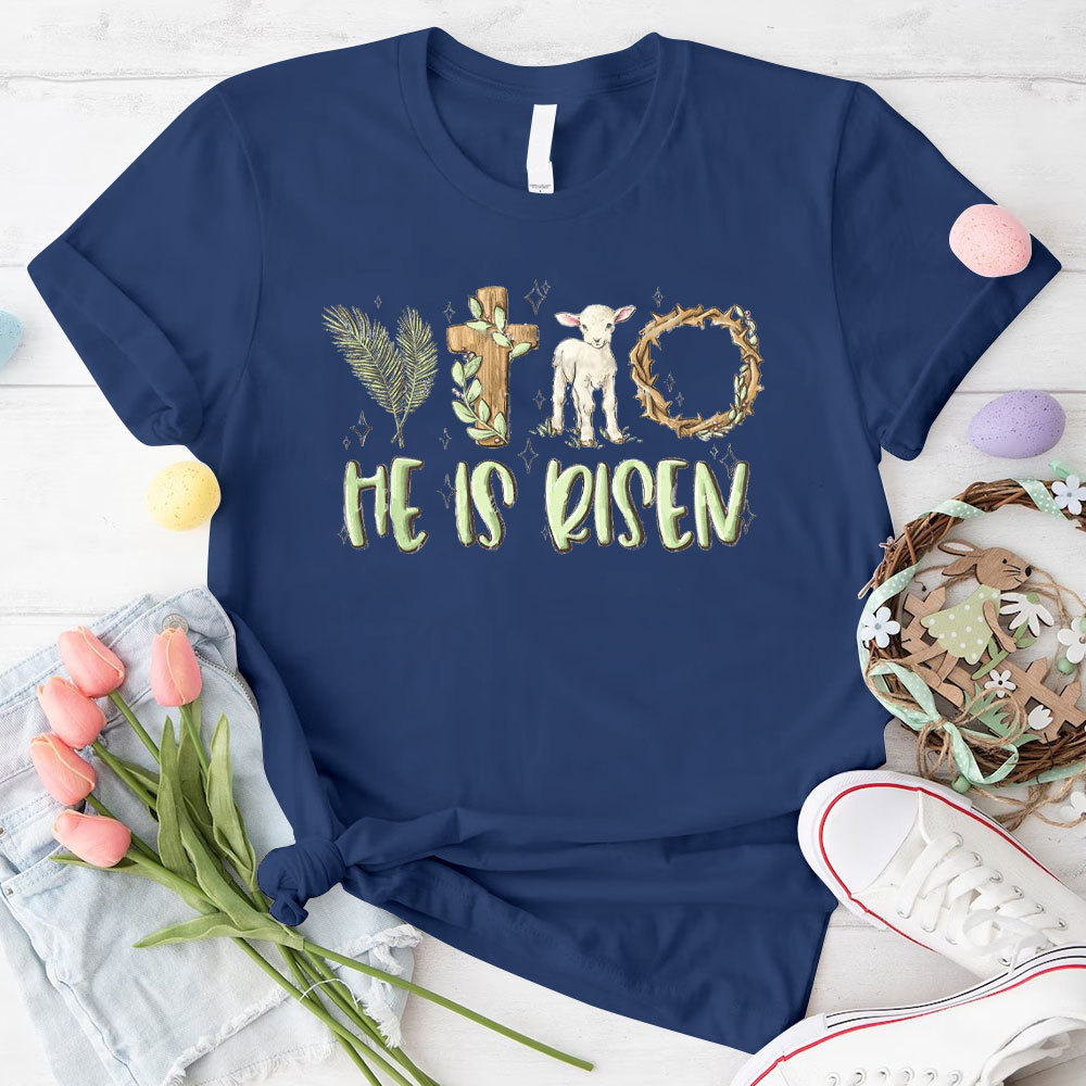 He Is Risen Christian T-Shirt