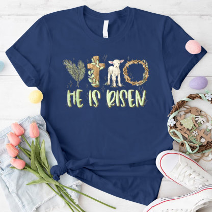 He Is Risen Christian T-Shirt