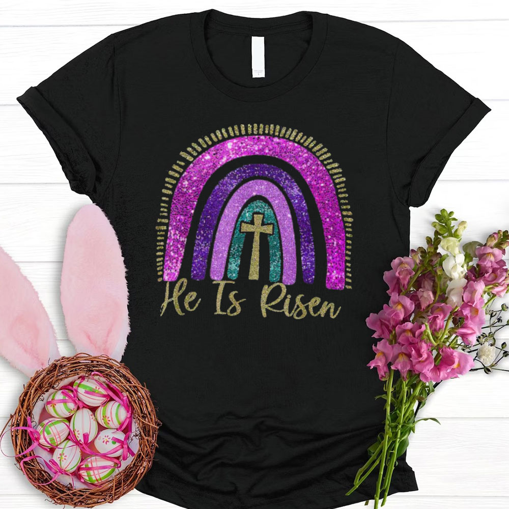 He Is Risen Christian T-Shirt