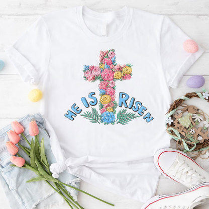 He Is Risen Christian T-Shirt