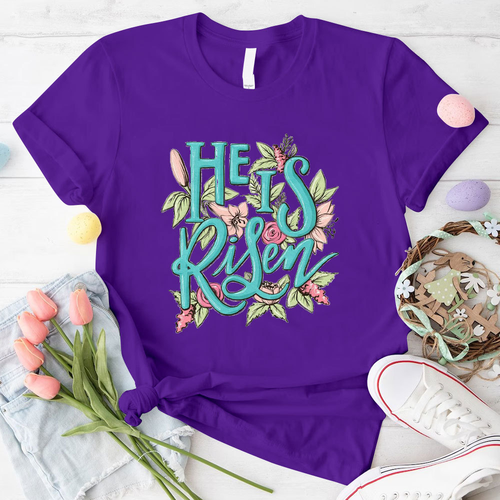 He Is Risen Christian T-Shirt