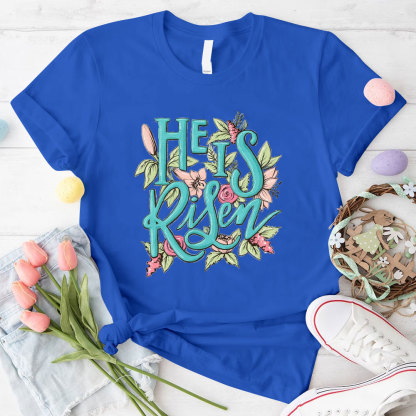 He Is Risen Christian T-Shirt