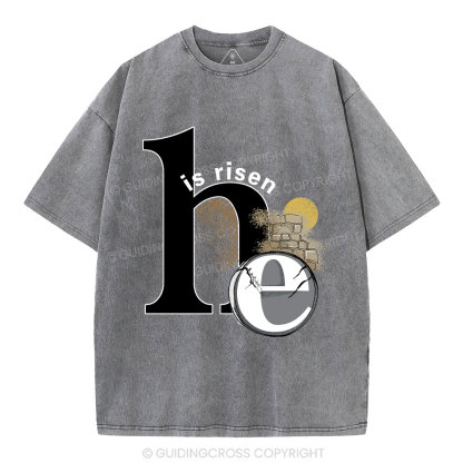 He Is Risen Christian Washed T-Shirt