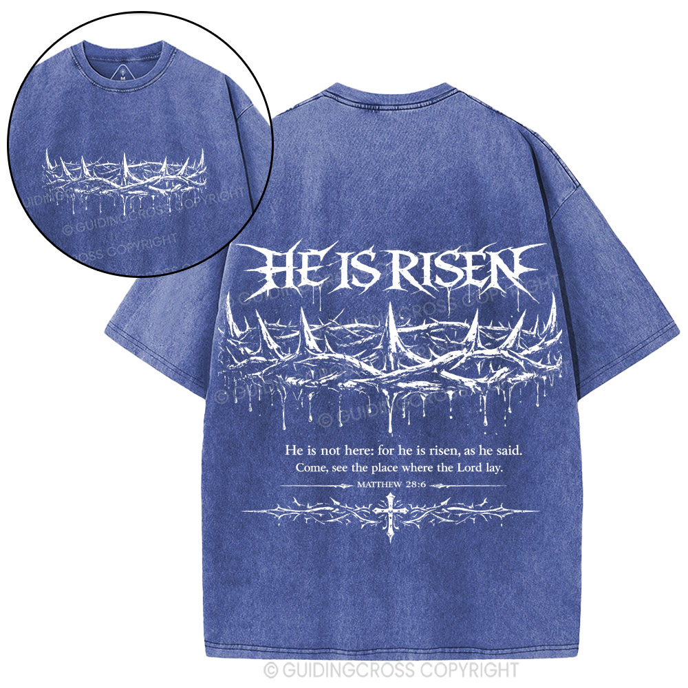 He Is Risen Christian Washed T-Shirt