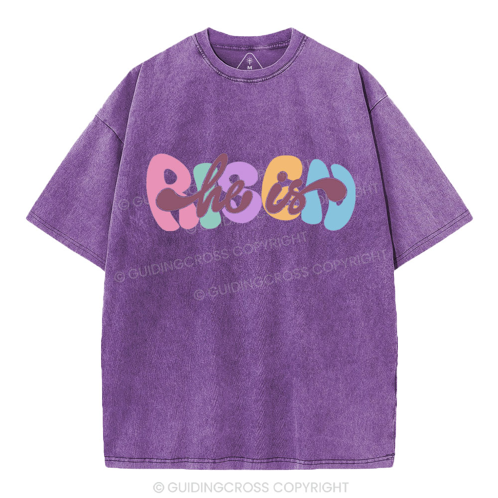 He Is Risen Christian Washed T-Shirt