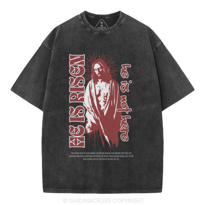He Is Risen Christian Washed T-Shirt