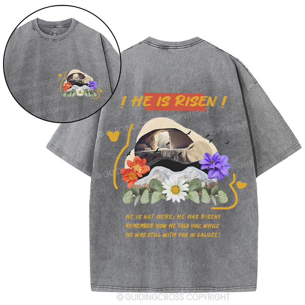 He Is Risen Christian Washed T-Shirt