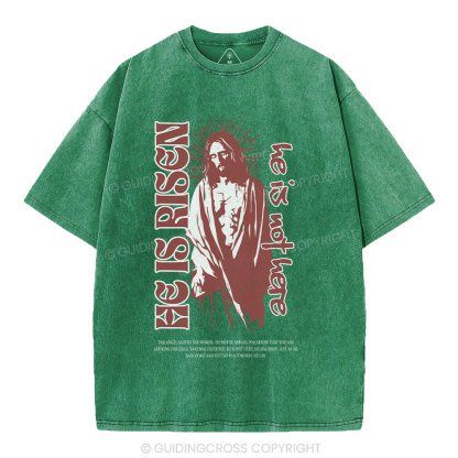 He Is Risen Christian Washed T-Shirt