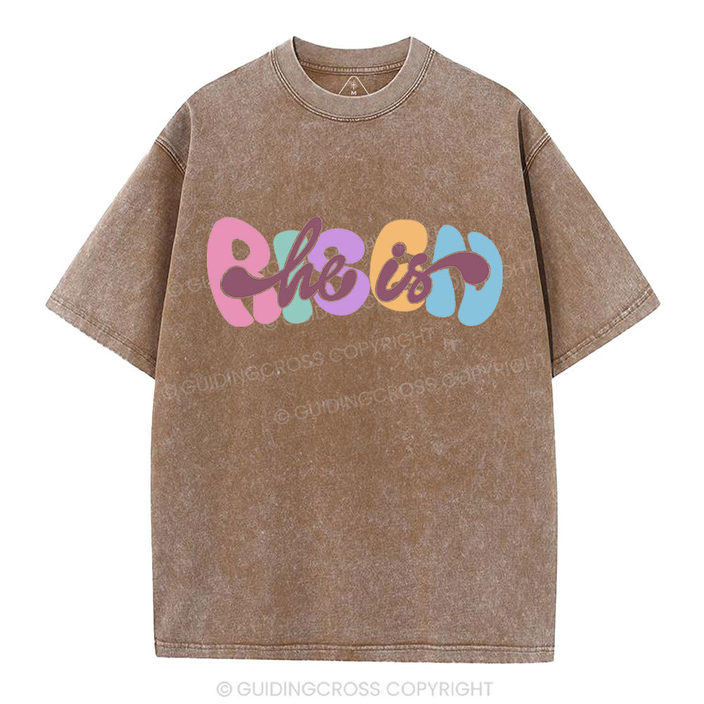 He Is Risen Christian Washed T-Shirt