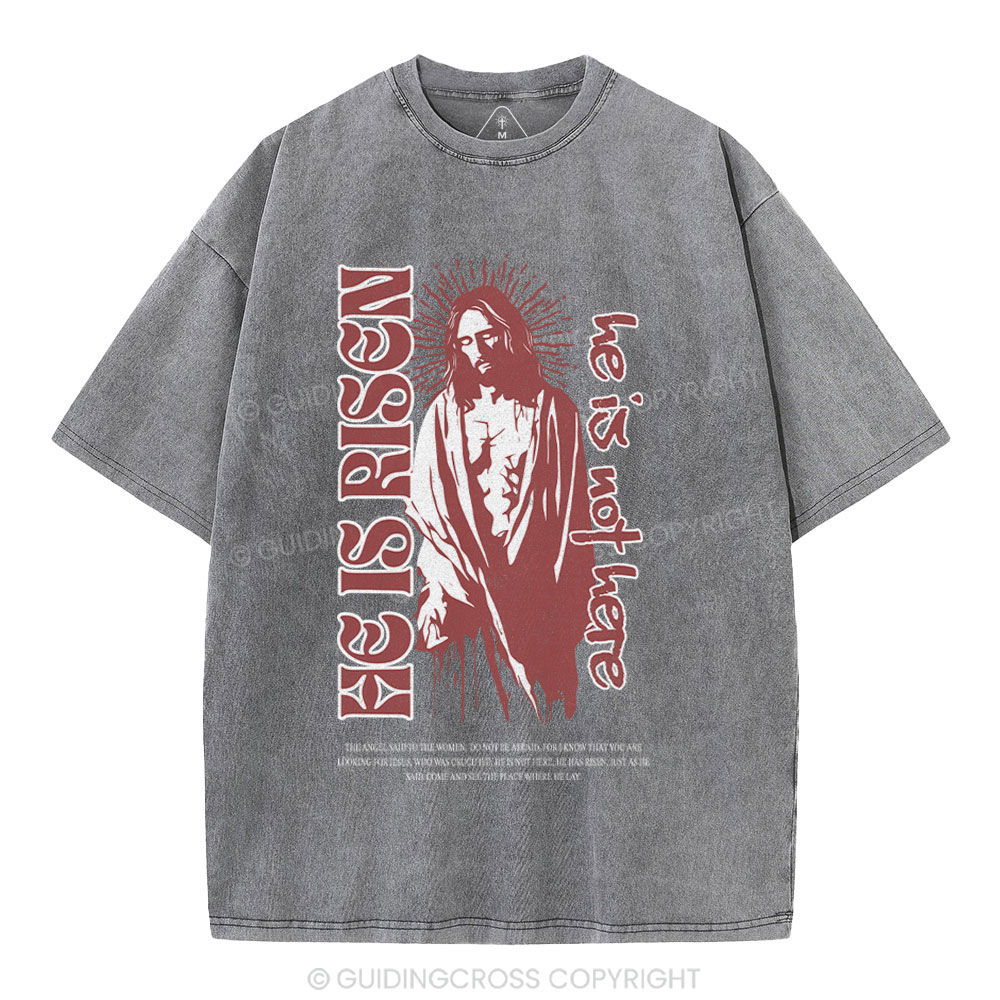 He Is Risen Christian Washed T-Shirt