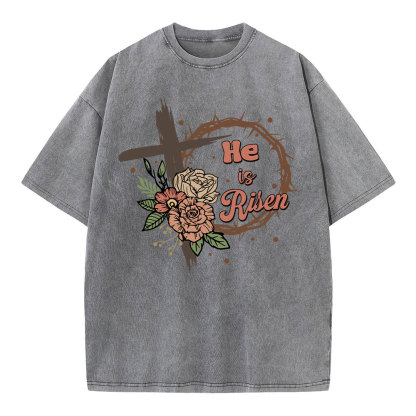 He Is Risen Christian Washed T-Shirt