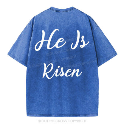 He Is Risen Christian Washed T-Shirt