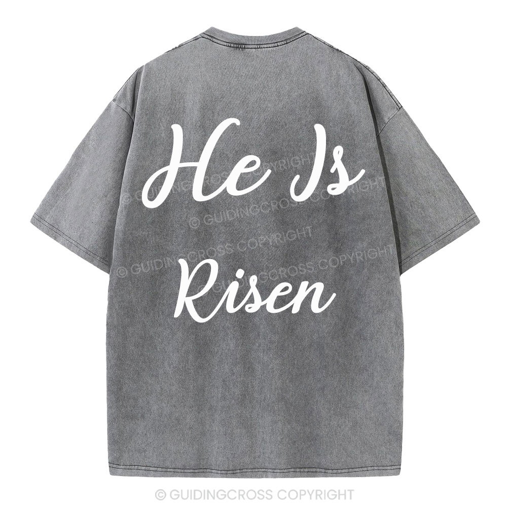 He Is Risen Christian Washed T-Shirt
