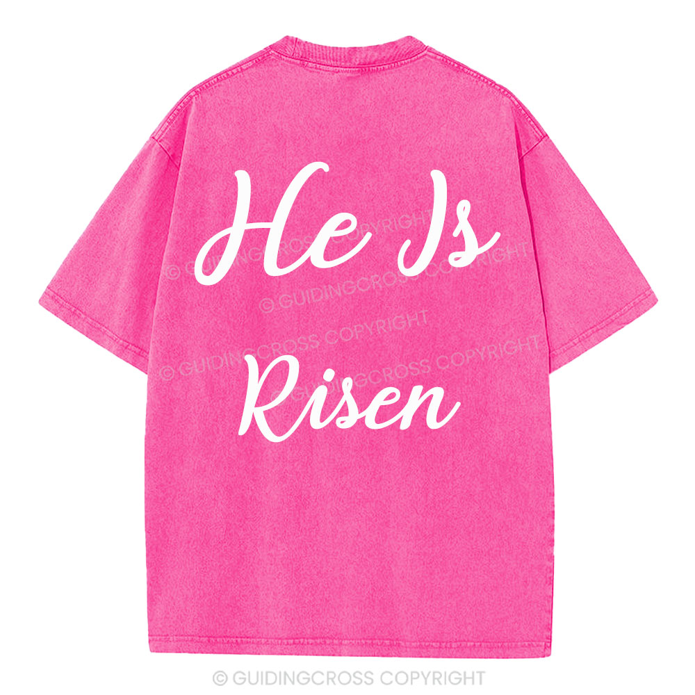 He Is Risen Christian Washed T-Shirt