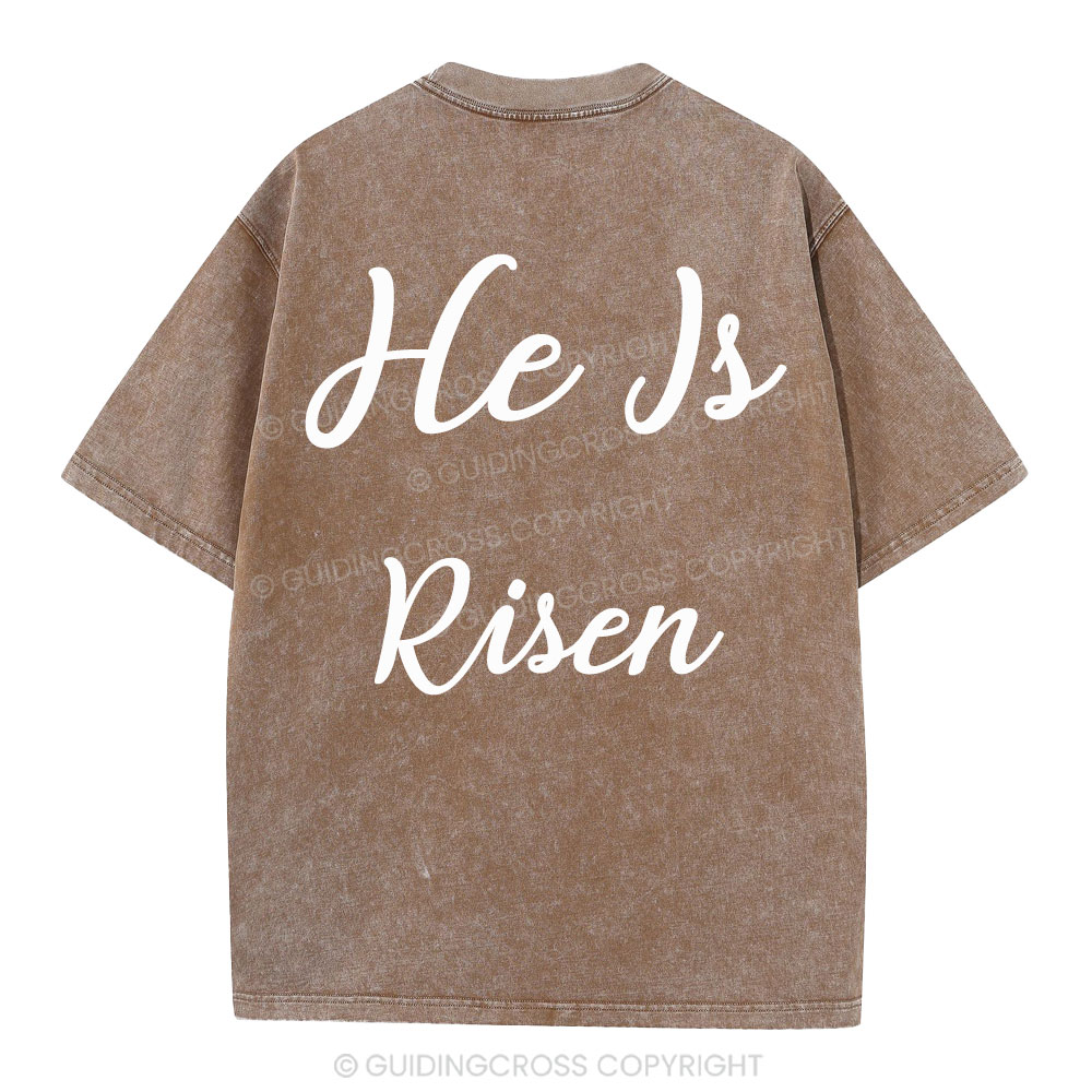 He Is Risen Christian Washed T-Shirt