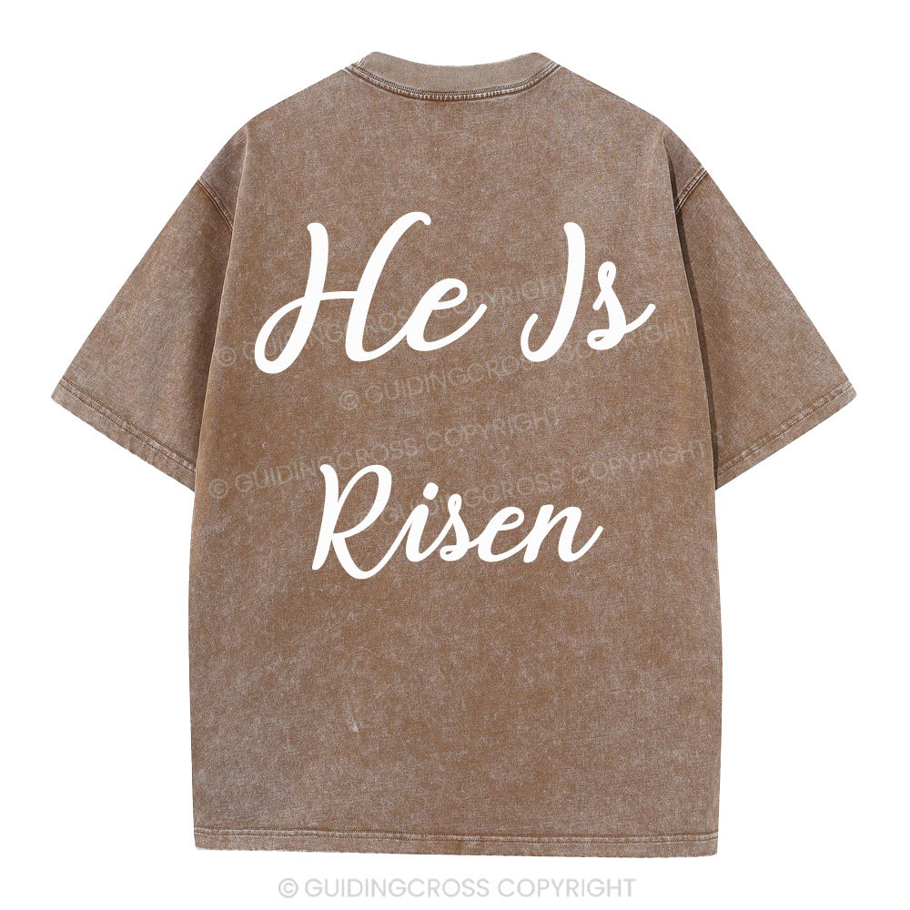 He Is Risen Christian Washed T-Shirt