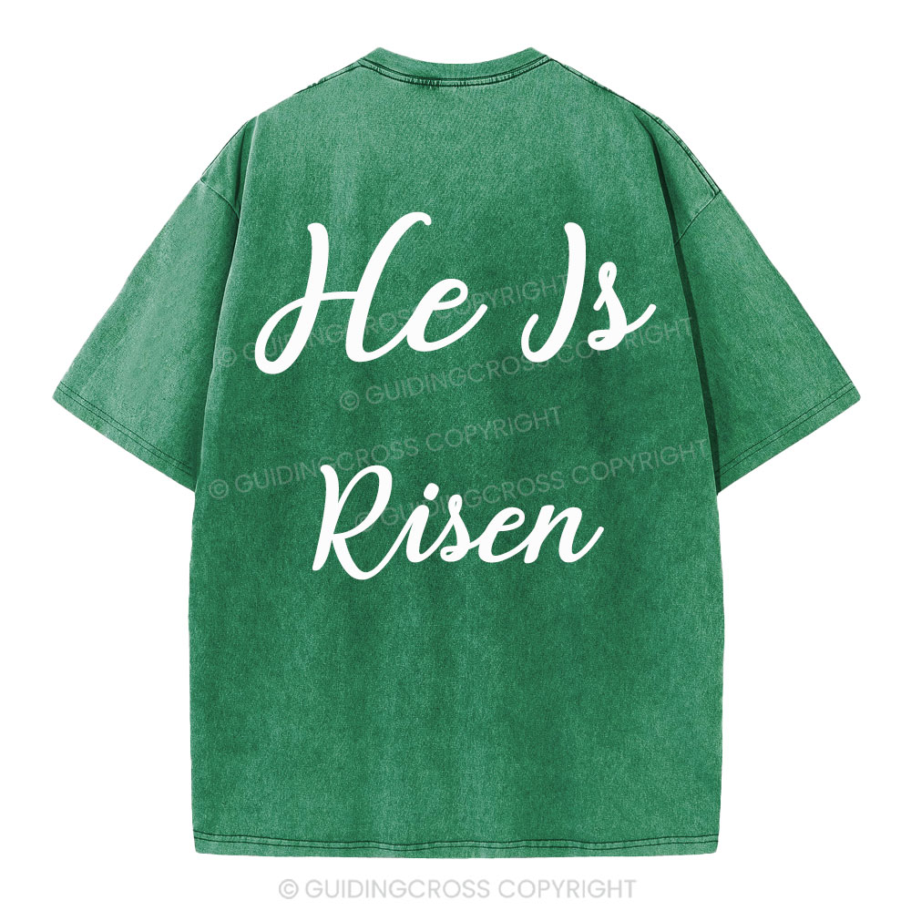 He Is Risen Christian Washed T-Shirt