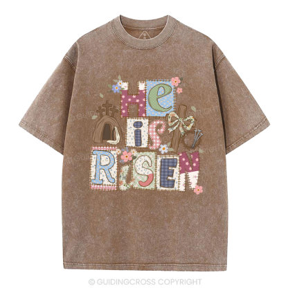 He Is Risen Christian Washed T-Shirt
