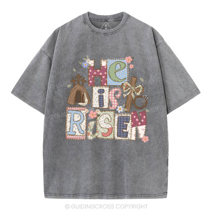 He Is Risen Christian Washed T-Shirt
