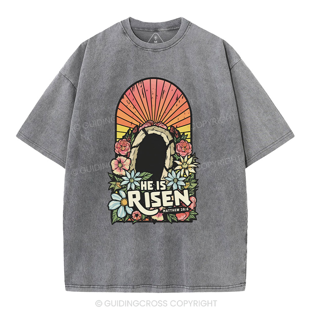 He Is Risen Chrsitian Washed T-Shirt